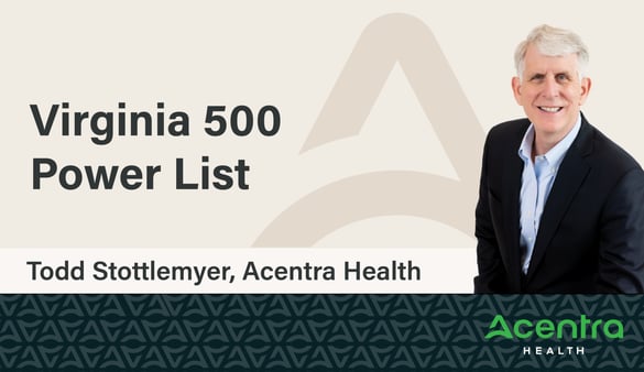 Acentra Health CEO Todd Stottlemyer Named by Virginia Business to 2023 Power List