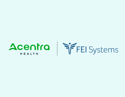 Acentra Health Acquires FEI Systems to Expand Technology and Clinical Solutions for Medicaid, Long-Term Services and Supports, Home- and Community-Based Services, and Behavioral Health
