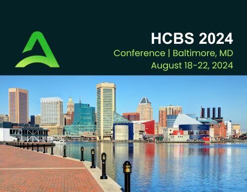 Home and Community-Based Services (HCBS) 2024 Conference